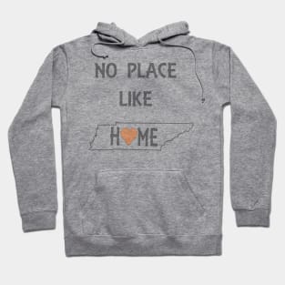 NO PLACE LIKE HOME TN Hoodie